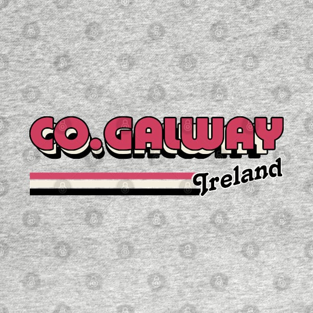 County Galway / Retro Style Irish County Design by feck!